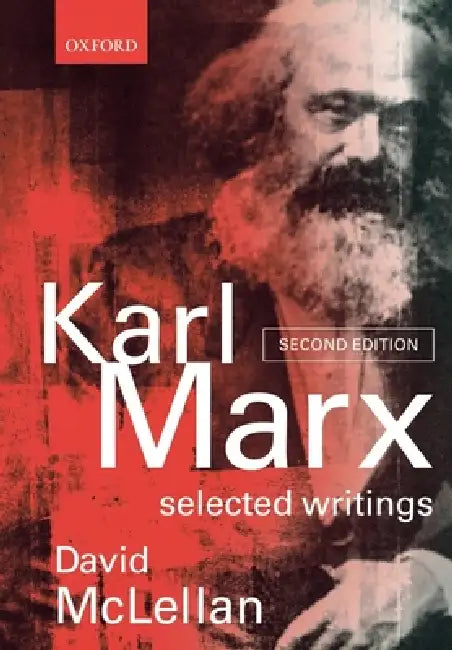 Karl Marx Selected Writings P by McLellan
