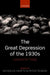 The Great Depression Of The 1930S : Lessons for Today