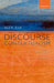 Discourse Contextualism: A Framework for Contextualist Semantics and Pragmatics by Alex Silk