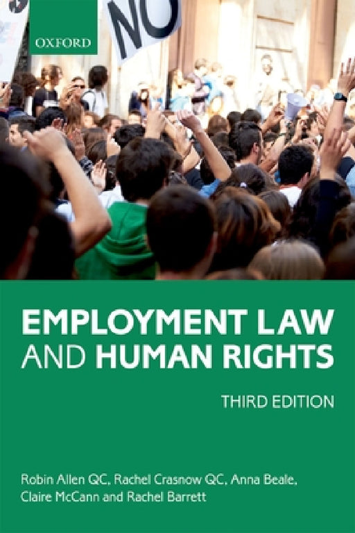 Employment Law and Human Rights by Robin Allen Qc, Rachel Crasnow Qc, Anna Beale