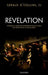 Revelation: Toward a Christian Theology of God's Self-Revelation by Gerald O'Collins Sj