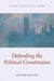 Defending the Political Constitution by Richard Bellamy