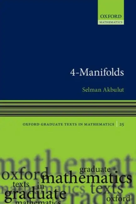 4-Manifolds by Selman Akbulut