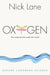 Oxygen: The Molecule That Made the World by Nick Lane