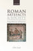 Roman Artifacts and Society: Design, Behaviour, and Experience by Ellen Swift