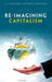 Re-Imagining Capitalism: Building a Responsible Long-Term Model by Dominic Barton