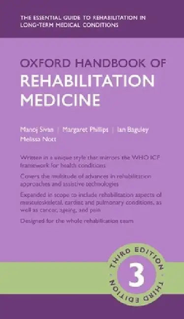 Oxford Handbook of Medical Rehabilitation by Manoj Sivan
