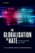 The Globalization of Hate: Internationalising Hate Crime? by Jennifer Schweppe, Mark Austin Walters