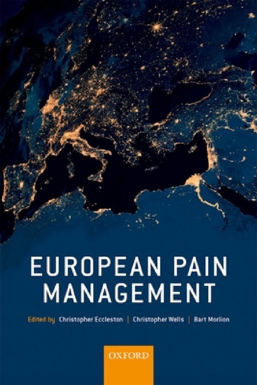 European Pain Management by Christopher Eccleston, Christopher Wells, Bart Morlion