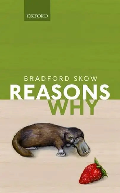 Reasons Why by Bradford Skow