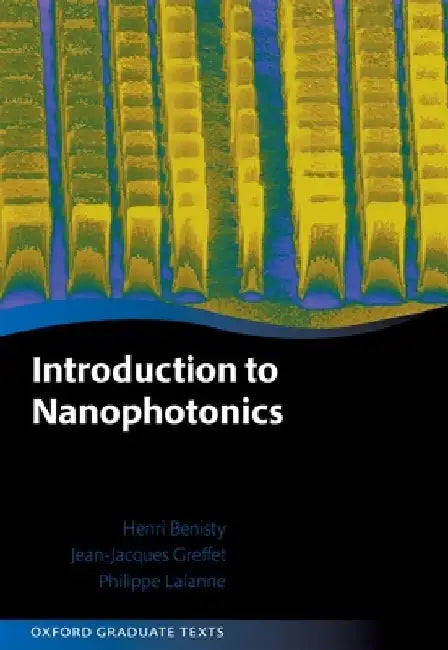 Introduction to Nanophotonics by Henri Benisty