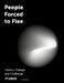 People Forced to Flee: History, Change and Challenge by United Nations High Commissioner for Ref