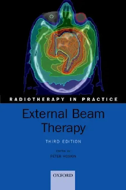 External Beam Therapy by Peter Hoskin