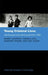 Young Criminal Lives: Life Courses and Life Chances from 1850 by Barry Godfrey, Pamela Cox, Heather Shore