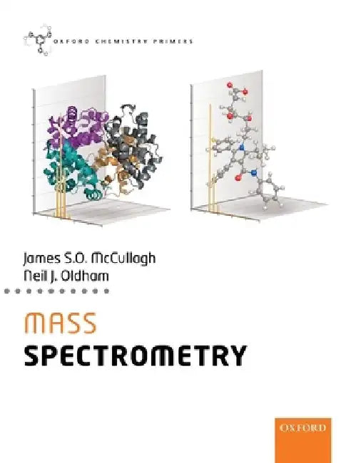 Mass Spectrometry by James McCullagh