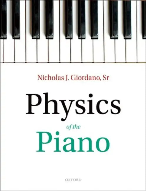 Physics of the Piano by Nicholas J. Giordano