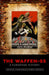 The Waffen-SS: A European History by Jochen Bohler, Robert Gerwarth