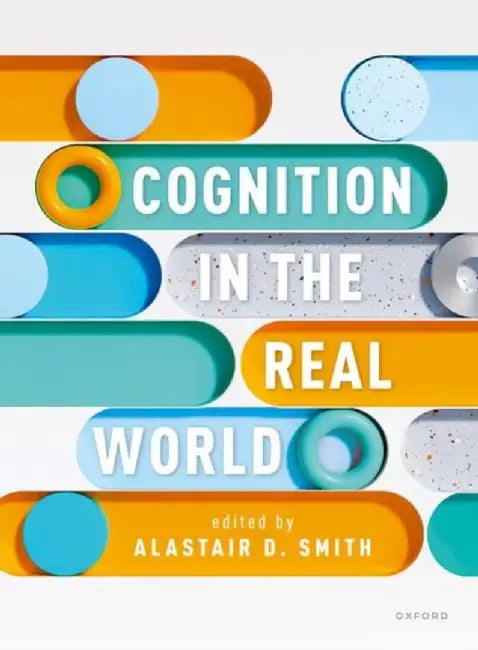 Cognition in the Real World by Smith