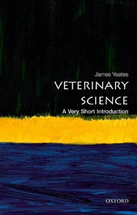 Veterinary Science (VSI): Very Short Introduction