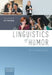 Linguistics of Humor C by Attardo