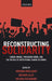 Reconstructing Solidarity: Labour Unions, Precarious Work, and the Politics of Institutional Change in Europe by Virginia Doellgast, Nathan Lillie, Valeria Pulignano