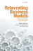 Reinventing Business Models:: How Firms Cope with Disruption by Volberda Et Al