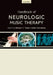 Handbook of Neurologic Music Therapy by Michael H. Thaut, Volker Hoemberg