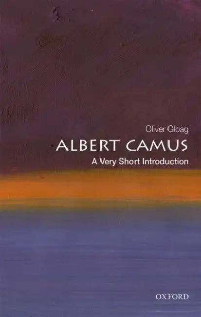Albert Camus (VSI): Very Short Introduction by Gloag Oliver