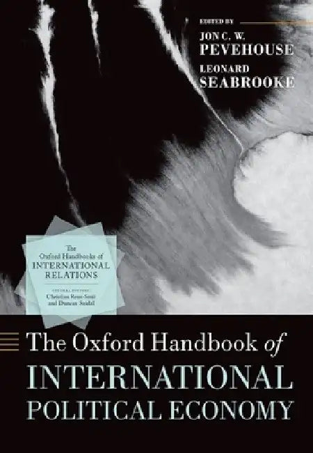 The Oxford Handbook of International Political Economy by Jon C. W. Pevehouse