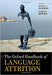The Oxford Handbook of Language Attrition by Schmid Monika S.