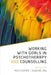 Working with Goals in Psychotherapy and Counselling by Mick Cooper, Duncan Law