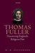 Thomas Fuller: Disc Eng Relig Past C by Patterson