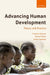Advancing Human Development: Theory and Practice by Frances Stewart, Gustav Ranis, Emma Samman