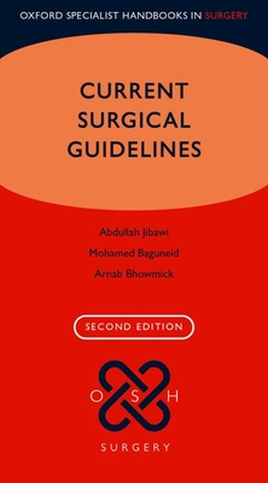 Current Surgical Guidelines by Jibawi Abdullah