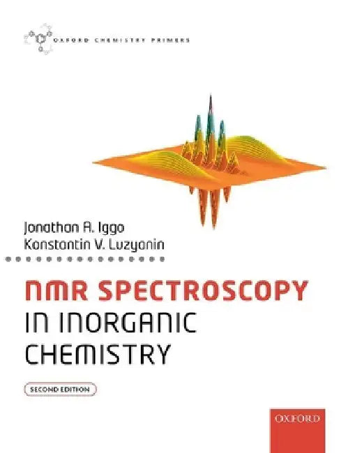 NMR Spectroscopy in Inorganic Chemistry by Jonathan A. Iggo