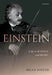 Einstein: A Life in Science and Music by Brian Foster