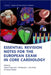 Essential Revision Notes for the European Exam in Core Cardiology by Daniel X. Augustine, John Graby, Ali Khavandi