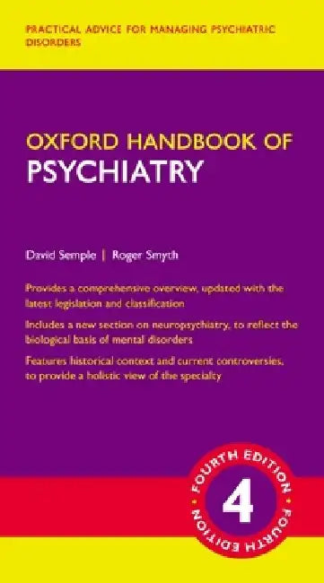 Oxford Handbook of Psychiatry by David Semple