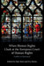 When Human Rights Clash at the European Court of Human Rights: Conflict or Harmony? by Rijksuniversiteit Te Gent, Stijn Smet, Eva Brems