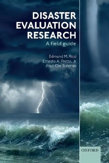 Disaster Evaluation Research: A Field Guide by Edmund M. Ricci