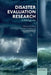 Disaster Evaluation Research: A Field Guide by Edmund M. Ricci