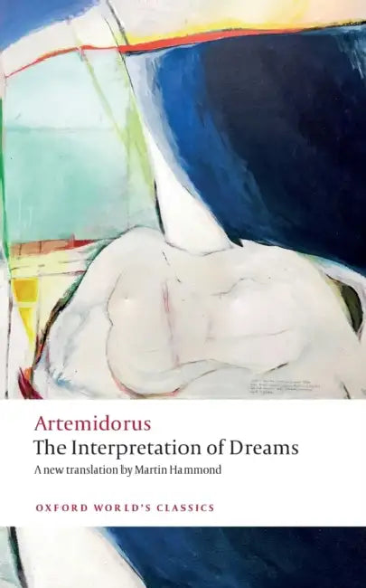 The Interpretation of Dreams by Artemidorus