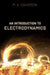 An Introduction to Electrodynamics by Peter Davidson
