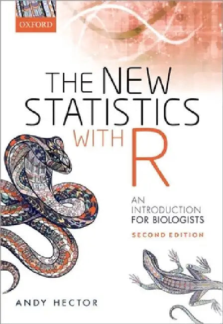 The New Statistics with R: An Introduction for Biologists by Andy Hector