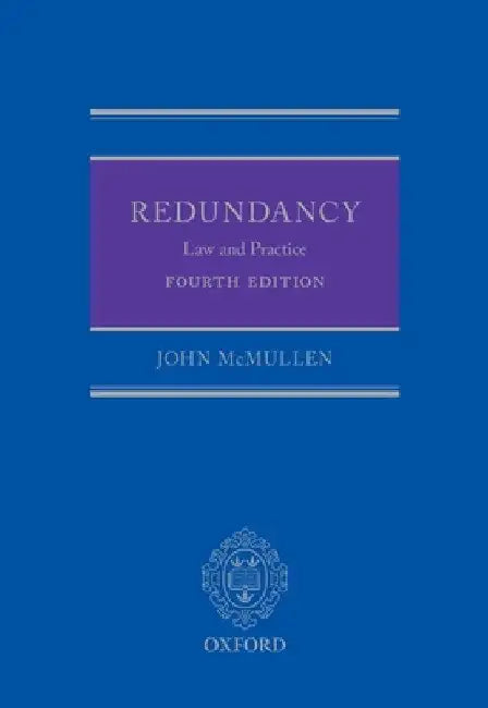 Redundancy: Law and Practice by John McMullen