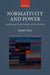 Normativity and Power: Analyzing Social Orders of Justification by Rainer Forst