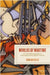 Worlds of Wartime: The First World War and the Reconstruction of Modern Politics by Duncan Kelly