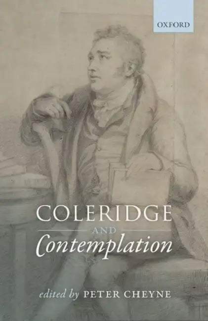 Coleridge and Contemplation by Peter Cheyne