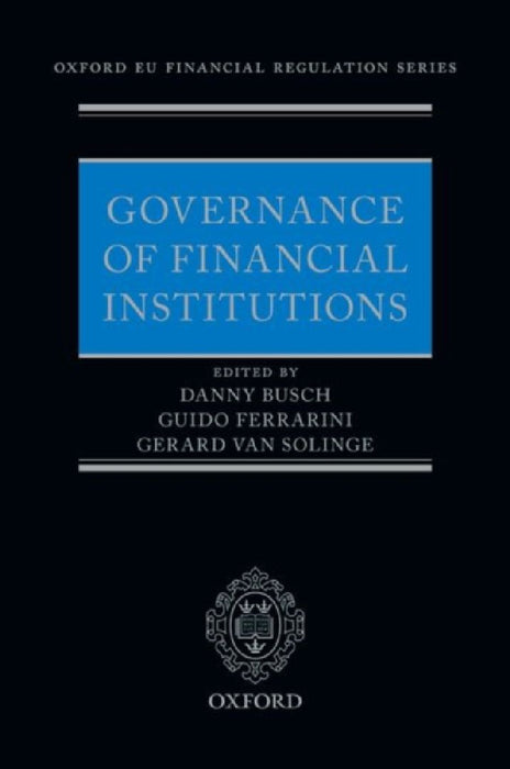 Governance of Financial Institutions by Danny Busch