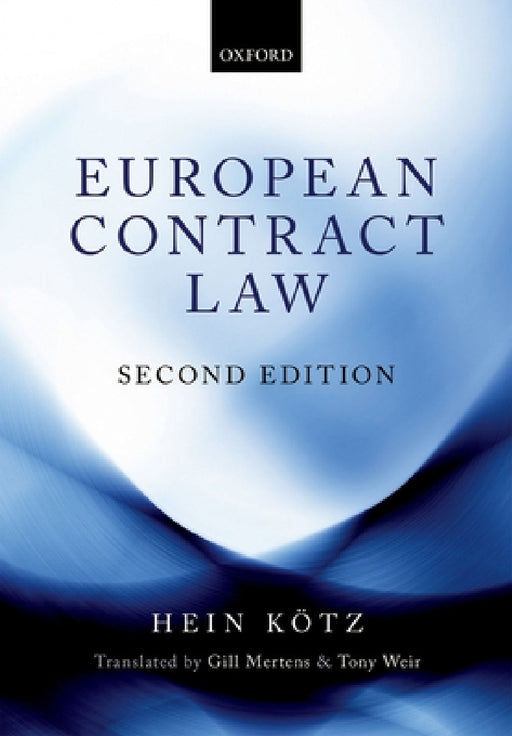 European Contract Law (UK) by Hein Kotz